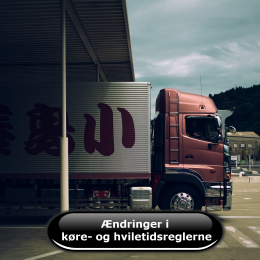 Ændringer i køre- og hviletidsreglerne